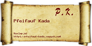Pfeifauf Kada névjegykártya